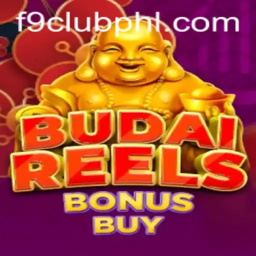 Exploring the Excitement of Budai Reels Bonus Buy at F9 Club
