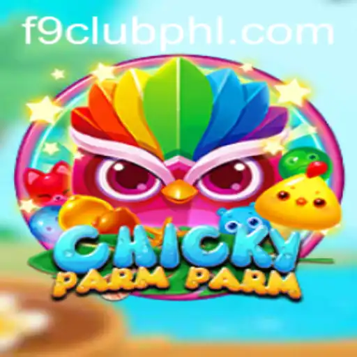 ChickyParmParm: A New Gaming Sensation with the F9 Club