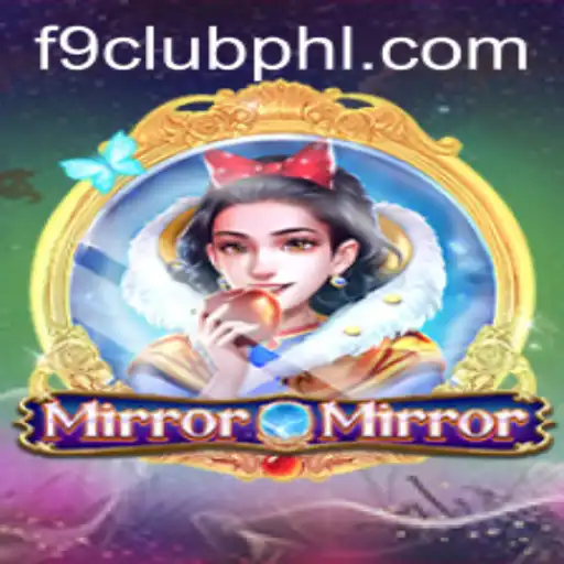Exploring the Immersive World of MirrorMirror and the Exciting F9 Club