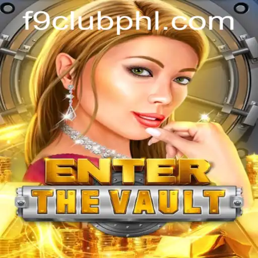 EntertheVault: The Thrilling Journey into F9 Club's Digital Frontier