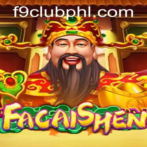 Discover the Exciting World of FaCaiShen at F9 Club